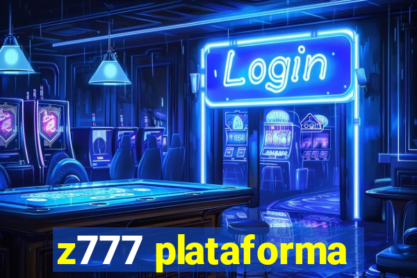 z777 plataforma